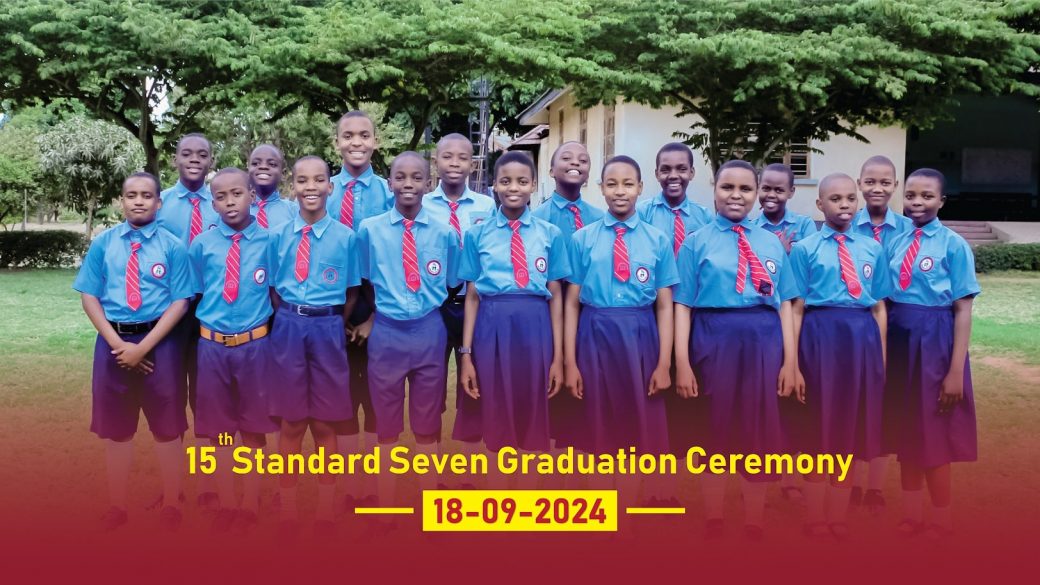 15th Standard Seven Graduation: 18th September 2024